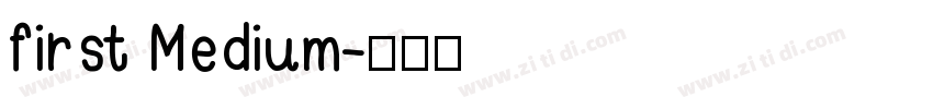 first Medium字体转换